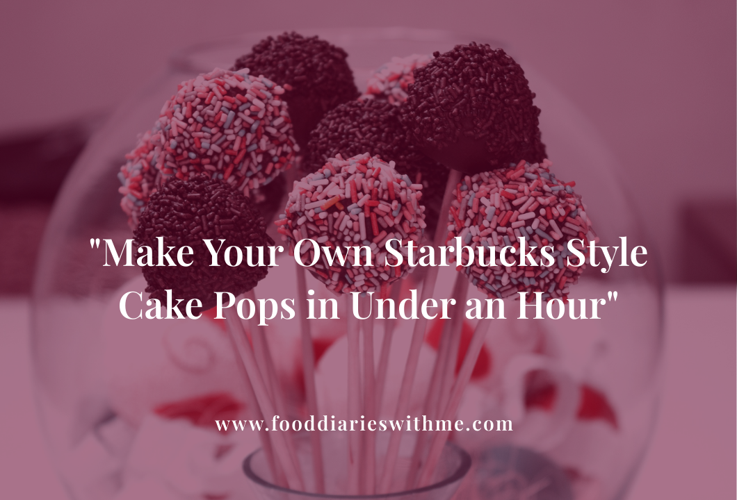 Starbucks Style cake Pops in-Under-an-Hour.png