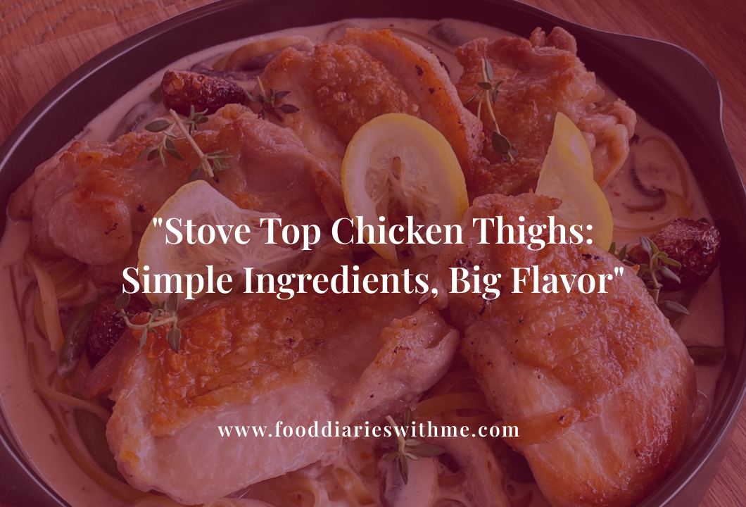 Stove Top Chicken Thighs recipe.png