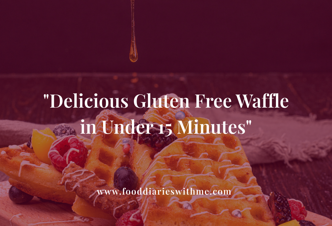 Gluten free Waffle in Under-15-Minutes-3.png
