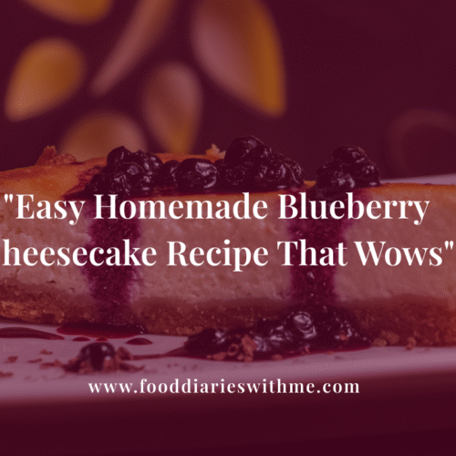 Easy Homemade Blueberry Cheesecake Recipe.png
