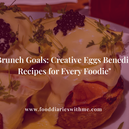 Creative Eggs Benedict Recipes for Every Foodie.png.