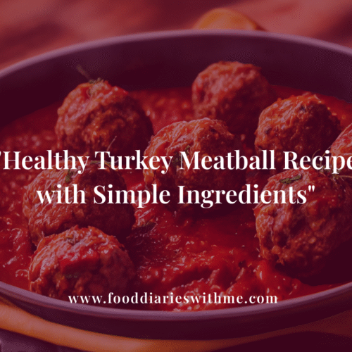 Turkey Meatball Recipe with Simple Ingredients.png